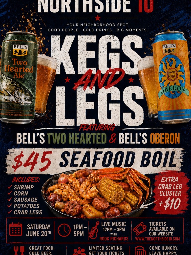 Kegs and Legs event flyer, $45 seafood boil featuring Bell's Two Hearted and Bell's Oberon, Saturday June 20th, 1-5 PM at Northside 10